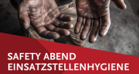 Safety Abend Einsatzstellenhygiene